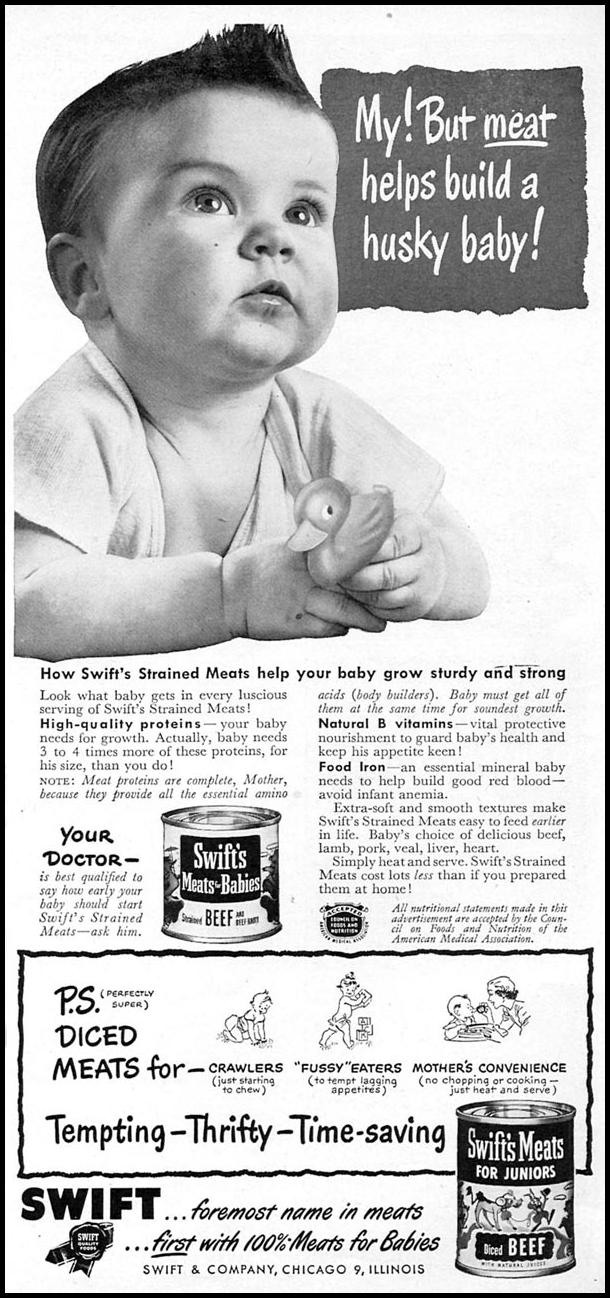 SWIFT'S MEATS FOR JUNIORS
WOMAN'S DAY
04/01/1949
p. 109