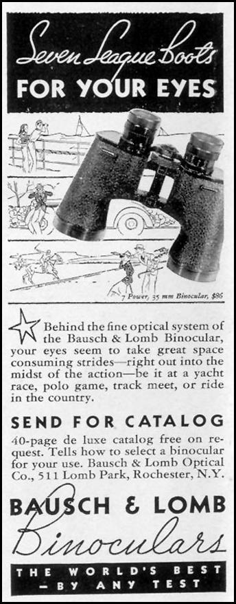 BAUSCH & LOMB BINOCULARS
LIFE
09/20/1937
p. 108