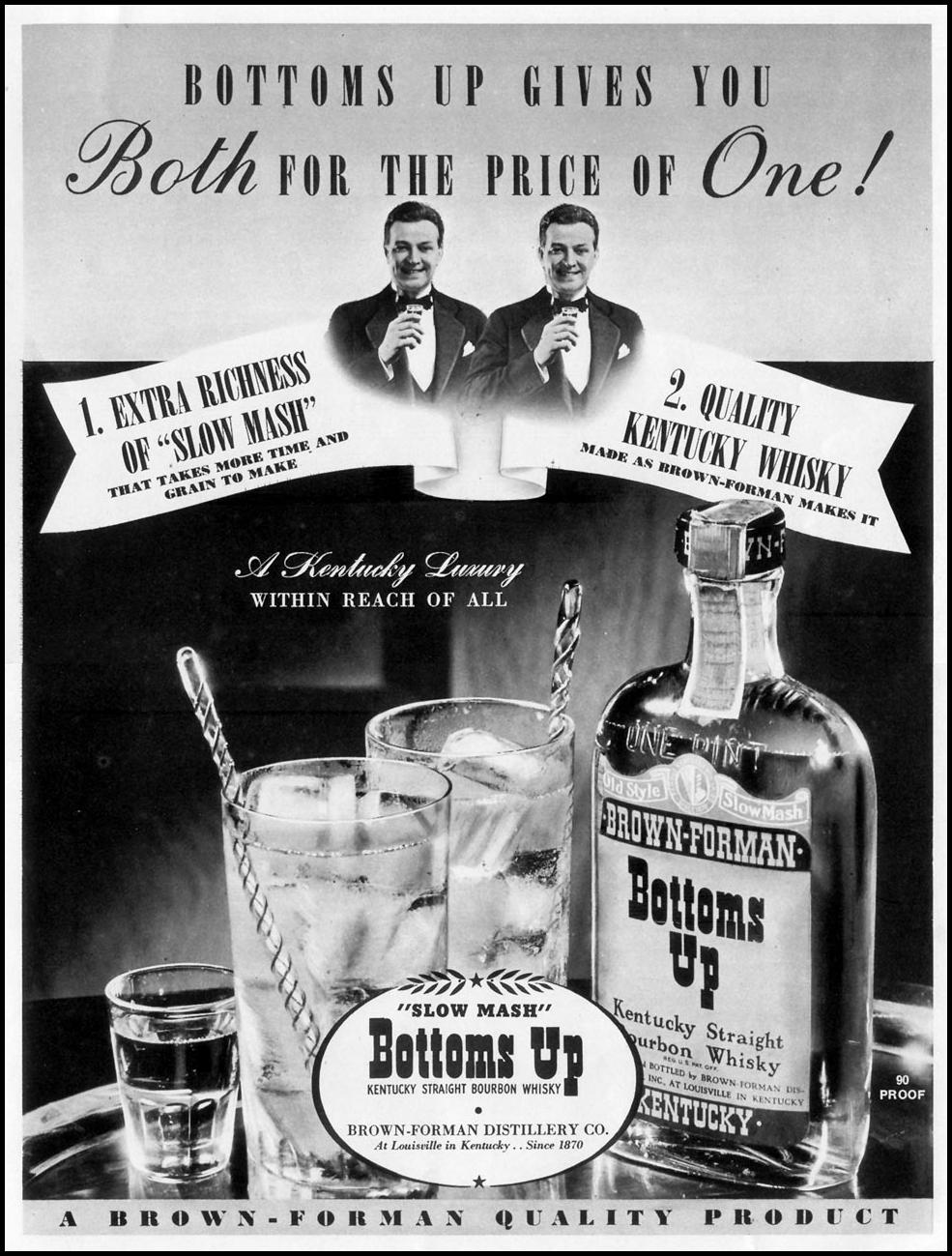 BOTTOMS UP BOURBON
LIFE
10/04/1937
p. 73