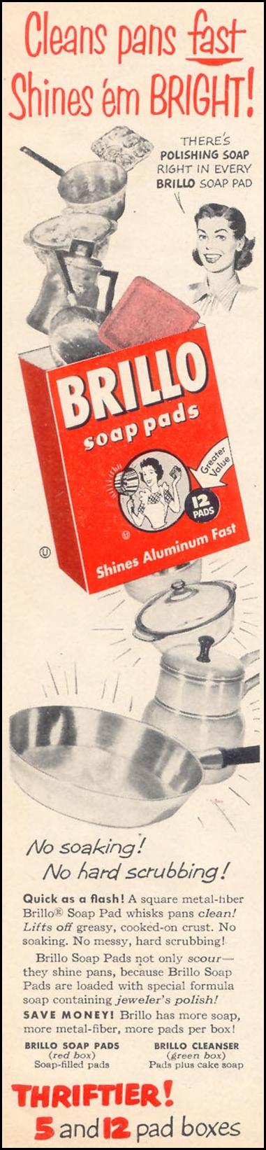 BRILLO SOAP PADS
WOMAN'S DAY
03/01/1954
p. 14