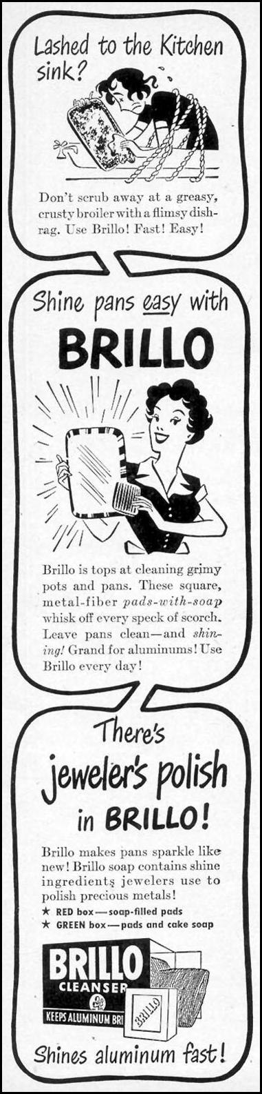 BRILLO SOAP PADS
WOMAN'S DAY
10/01/1948
p. 22