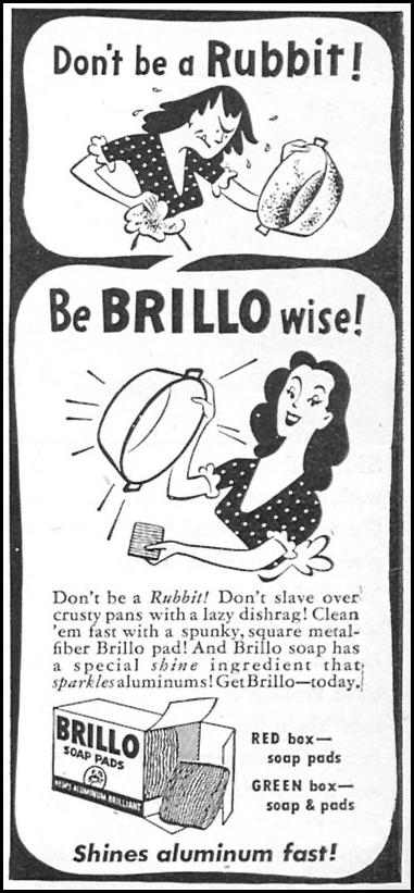 BRILLO SOAP PADS
WOMAN'S DAY
11/01/1946
p. 99