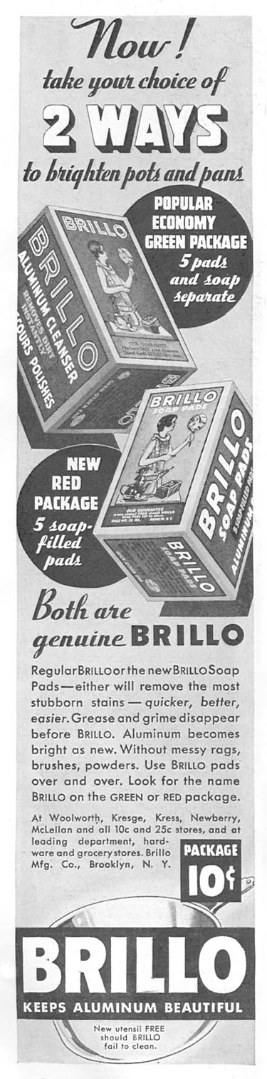 BRILLO SOAP PADS
GOOD HOUSEKEEPING
06/01/1935
p. 196