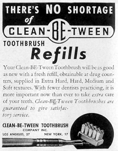 CLEAN-BE-TWEEN TOOTHBRUSH
LIFE
11/08/1943
p. 124