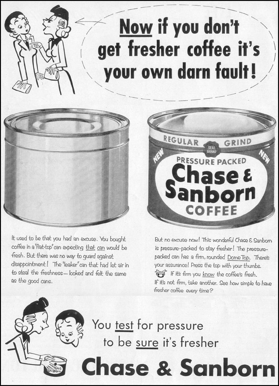 CHASE & SANBORN COFFEE
LIFE
06/16/1952
p. 14