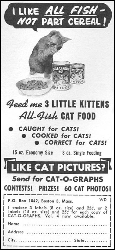 3 LITTLE KITTENS CAT FOOD
WOMAN'S DAY
09/01/1955
p. 134