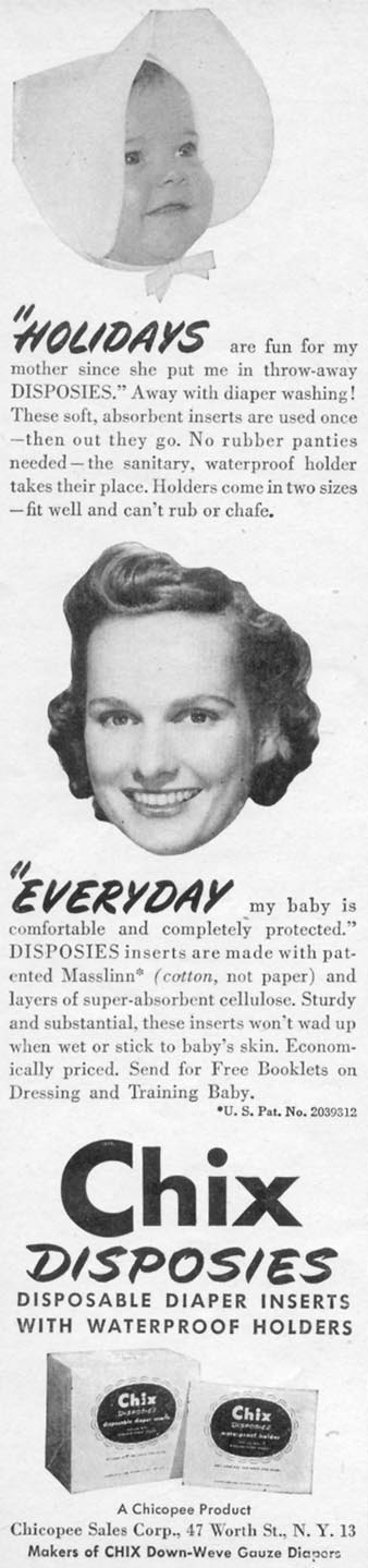 CHIX DISPOSIES DISPOSABLE DIAPER INSERTS
WOMAN'S DAY
11/01/1945
p. 80