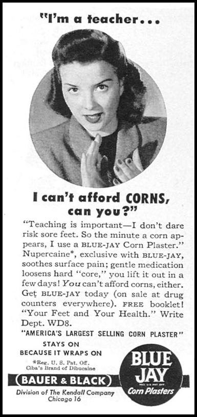 BLUE JAY CORN PLASTERS
WOMAN'S DAY
08/01/1949
p. 78
