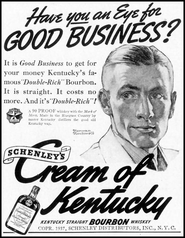CREAM OF KENTUCKY BOURBON
LIFE
10/04/1937
p. 118