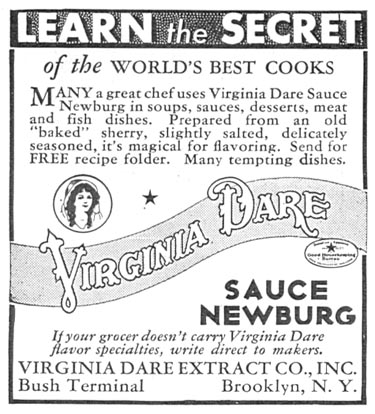 VIRGINIA DARE SAUCE NEWBURG
GOOD HOUSEKEEPING
12/01/1934
p. 196