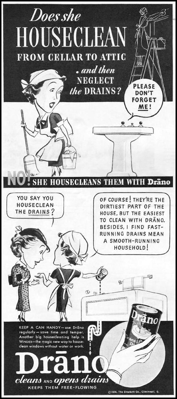 DRANO DRAIN CLEANER
BETTER HOMES AND GARDENS
05/01/1936
p. 46