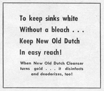 OLD DUTCH CLEANSER
LIFE
07/12/1954
p. 40
