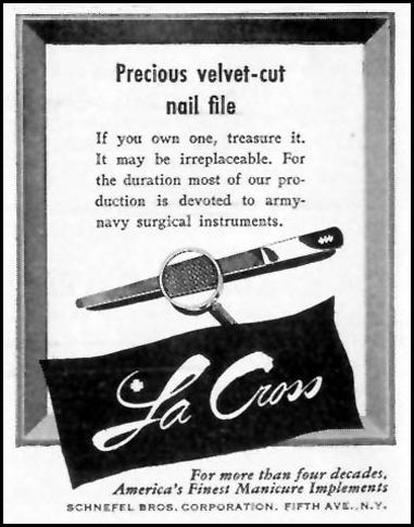 LA CROSS VELVET-CUT NAIL FILE
LIFE
02/21/1944
p. 102