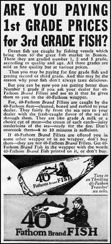 40 FATHOM BRAND FISH
GOOD HOUSEKEEPING
12/01/1935
p. 183