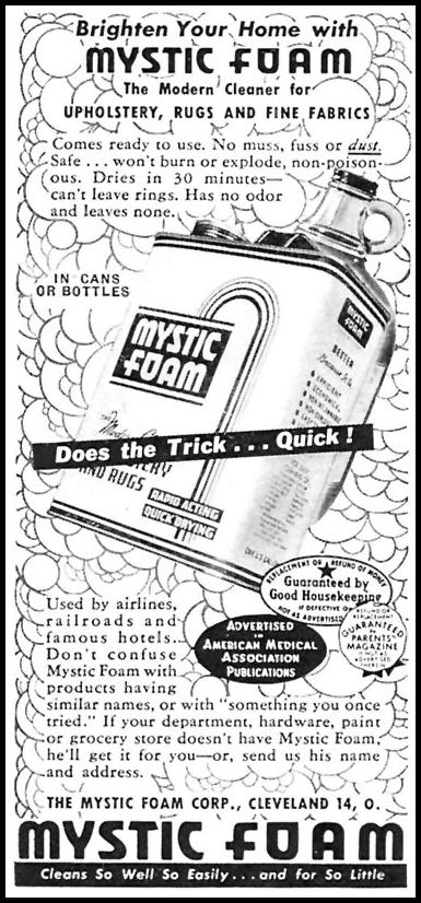 MYSTIC FOAM CLEANER
WOMAN'S DAY
05/01/1946
p. 85