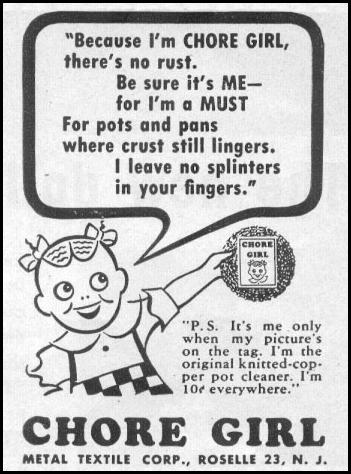 CHORE GIRL KNITTED COPPER POT CLEANER
LIFE
06/05/1950
p. 108