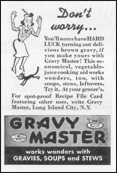 GRAVY MASTER
WOMAN'S DAY
05/01/1941
p. 76