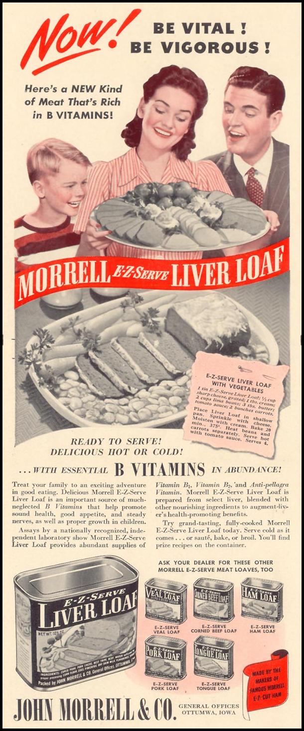 MORRELL E-Z-SERVE LIVER LOAF
LIFE
10/13/1941
p. 60