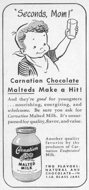 CARNATION MALTED MILK
WOMAN'S DAY
05/01/1947
p. 122