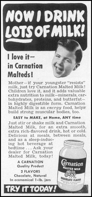 CARNATION MALTED MILK
WOMAN'S DAY
10/01/1949
p. 143