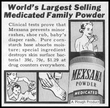 MEXSANA MEDICATED POWDER
LIFE
04/08/1957
p. 140