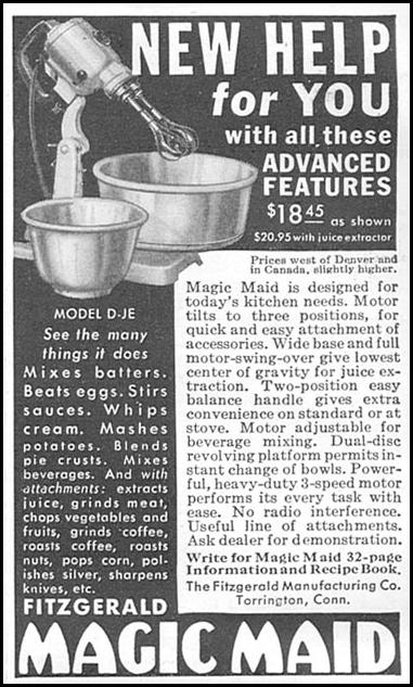 MAGIC MAID MIXER
GOOD HOUSEKEEPING
06/01/1935
p. 184