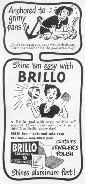 BRILLO SOAP PADS
WOMAN'S DAY
12/01/1948
p. 92