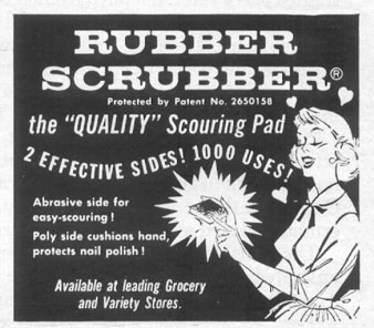 RUBBER SCRUBBER SCOURING PAD
LIFE
04/08/1957
p. 136