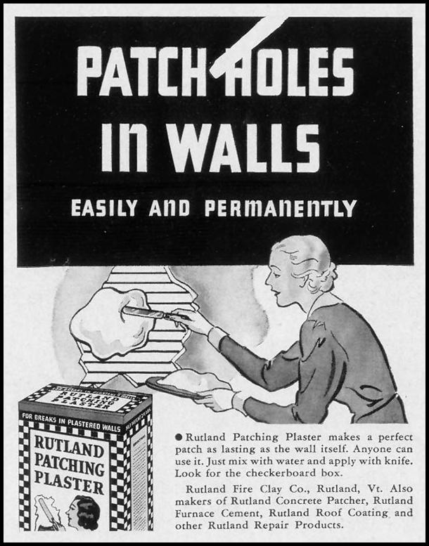 RUTLAND PATCHING PLASTER
LIFE
09/27/1937
p. 93