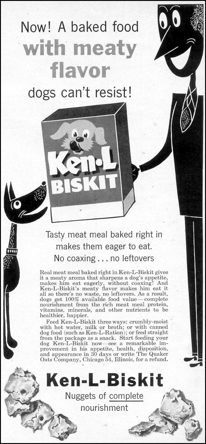 KEN-L-BISKIT DOG BISCUITS
WOMAN'S DAY
10/01/1954
p. 165