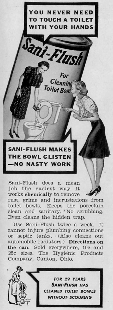 SANI-FLUSH TOILET BOWL CLEANER
LIFE
06/23/1941
p. 79