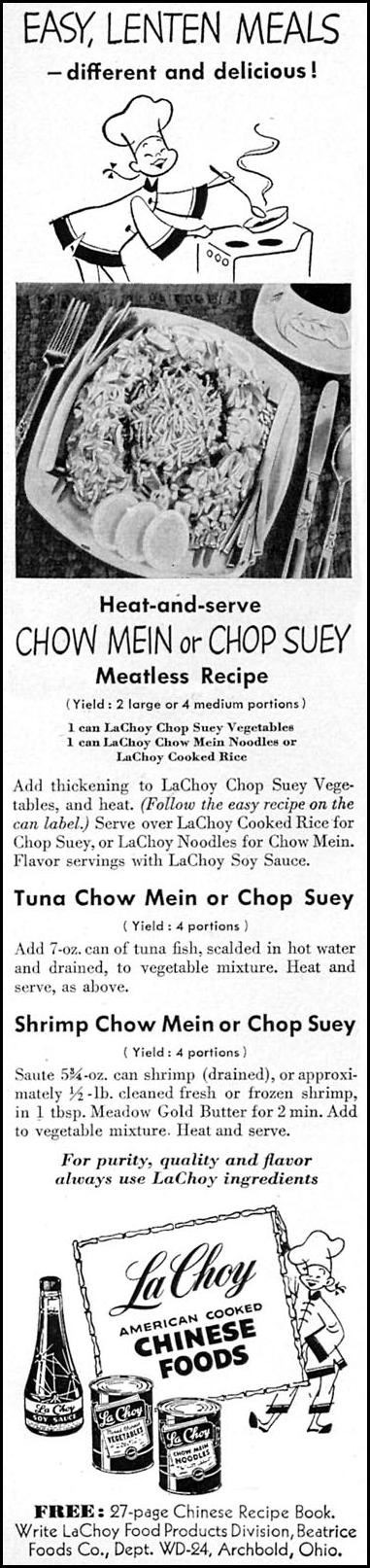 LA CHOY AMERICAN COOKED CHINESE FOODS
WOMAN'S DAY
02/01/1954
p. 104