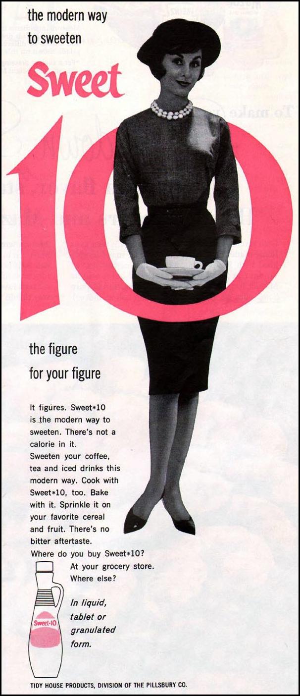 SWEET 10 ARTIFICIAL SWEETENER
LADIES' HOME JOURNAL
06/01/1961
p. 9