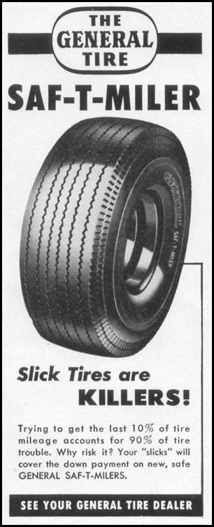 SAF-T-MILER AUTOMOBILE TIRES
LIFE
06/16/1952
p. 76