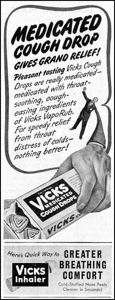 VICKS MEDICATED COUGH DROPS
SATURDAY EVENING POST
10/06/1945
p. 106