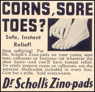 DR. SCHOLL'S ZINO-PADS
LIFE
10/17/1938
p. 64